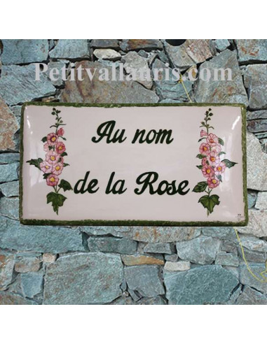 Plaque de maison en céramique émaillée décor artisanal les roses trémières + inscription personnalisée